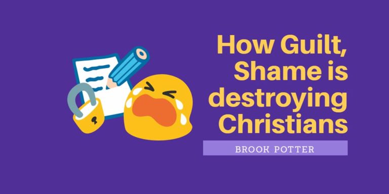 How Guilt, Shame is destroying Christians