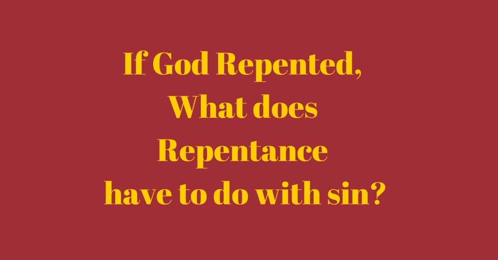 What does repentance have to do with sin
