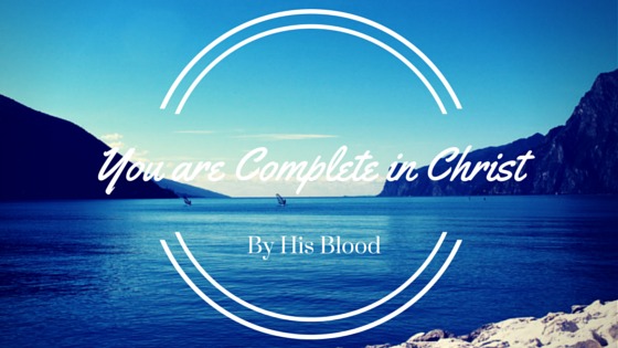 You are Complete in Christ